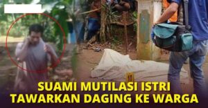 Suami Mutilasi Istri di Ciamis